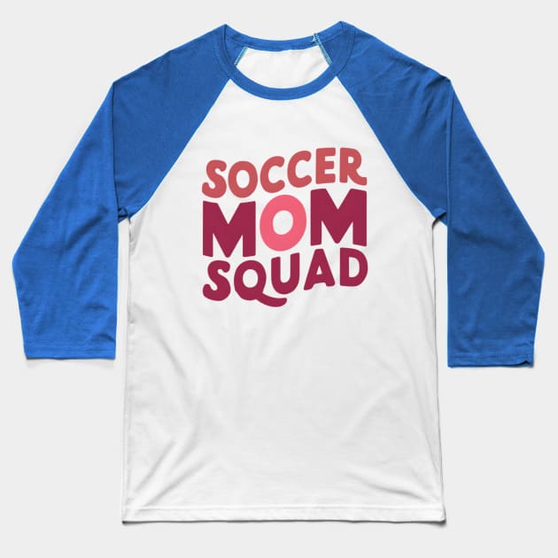 Soccer Mom Baseball T-Shirt by NomiCrafts